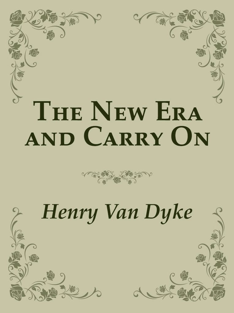 The New Era and Carry On