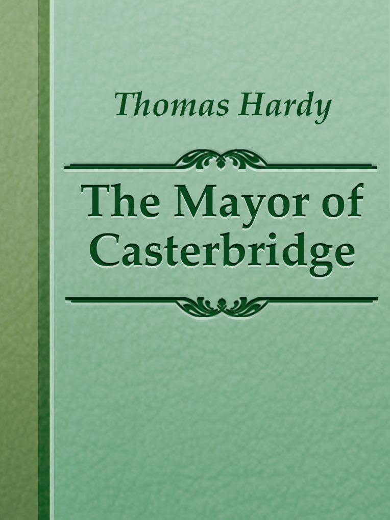 The Mayor Of Casterbridge