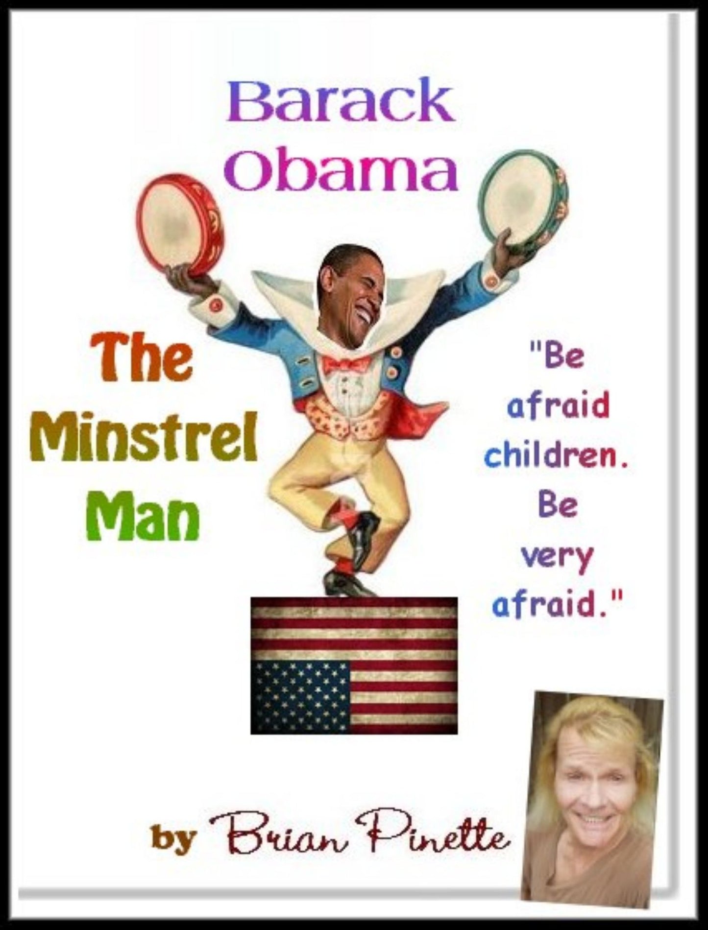 Barack Obama - The Minstrel Man