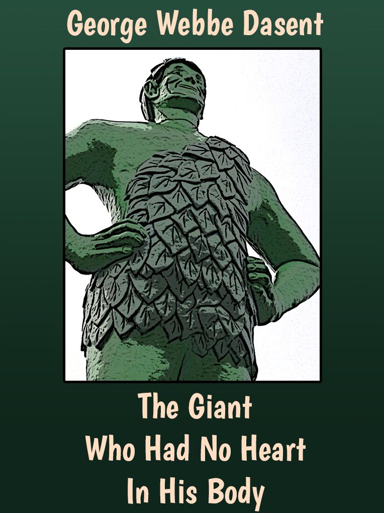 The Giant Who Had No Heart in His Body