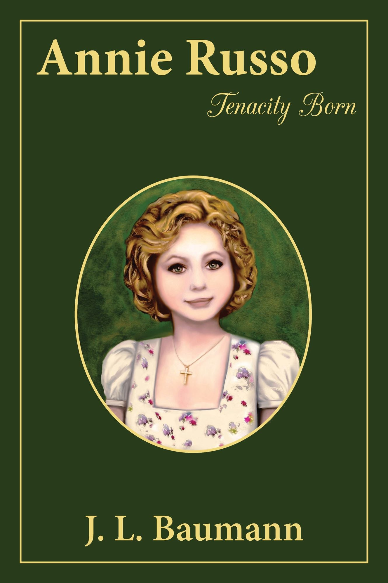 Annie Russo, Tenacity Born