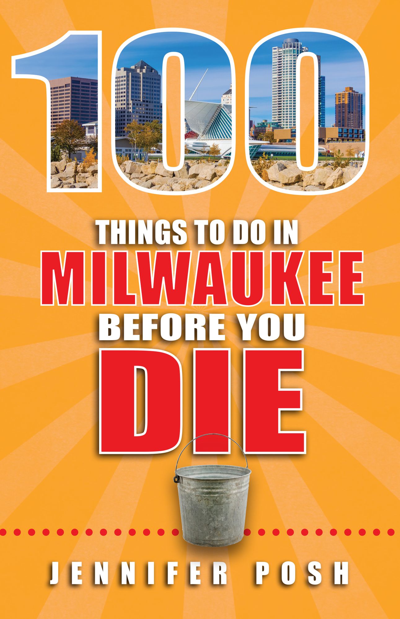 100 Things to Do in Milwaukee Before You Die