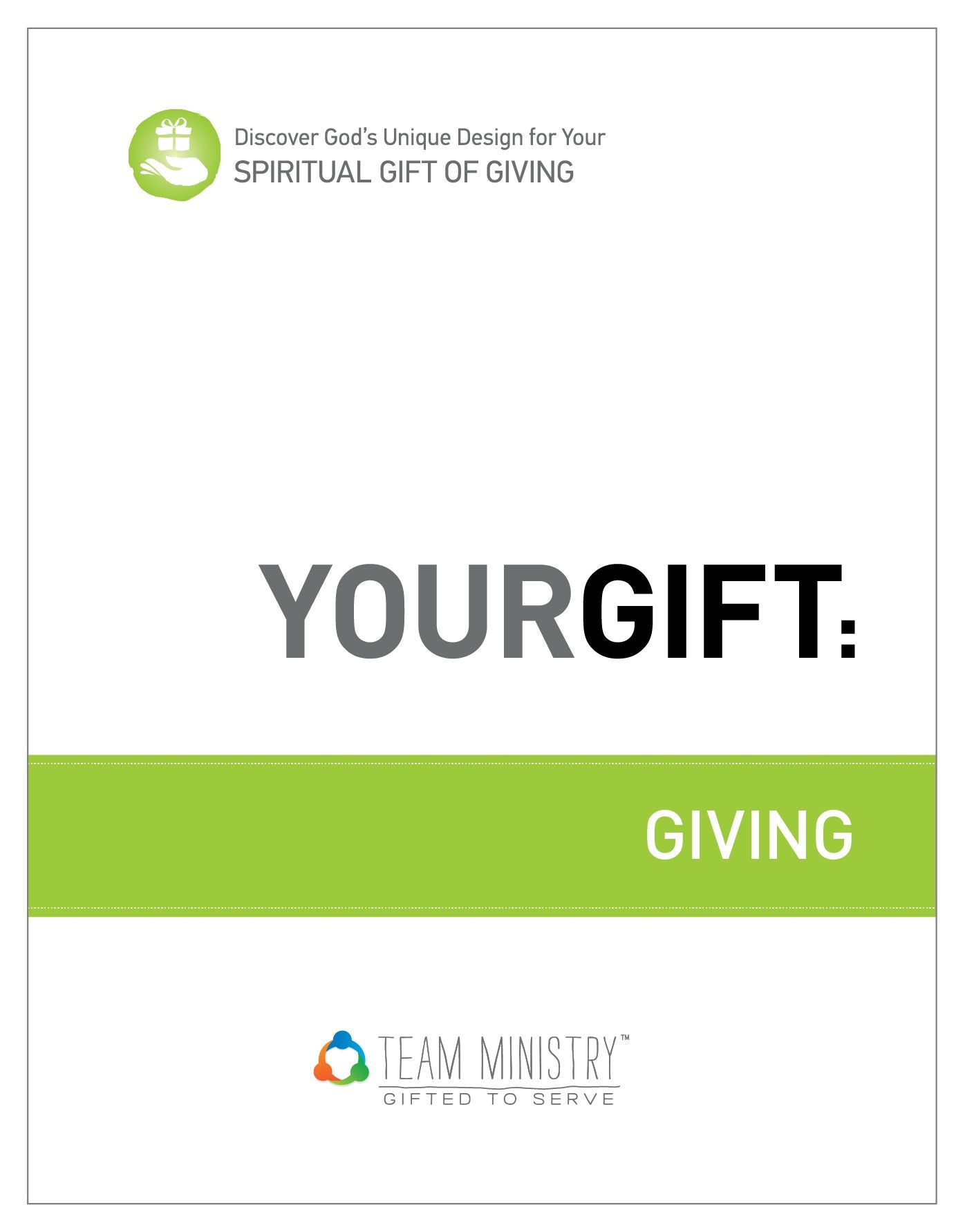 Your Gift: Giving