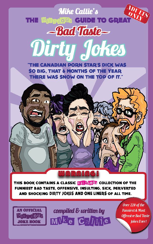The Hilarious Guide To Great Bad Taste Dirty Jokes