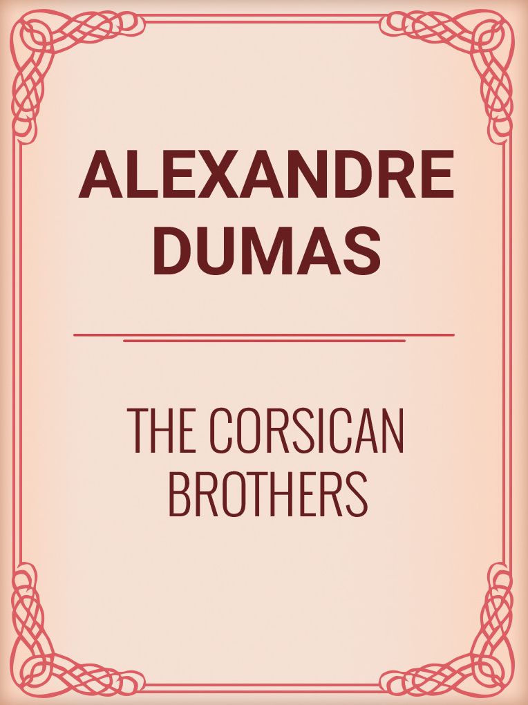 THE CORSICAN BROTHERS