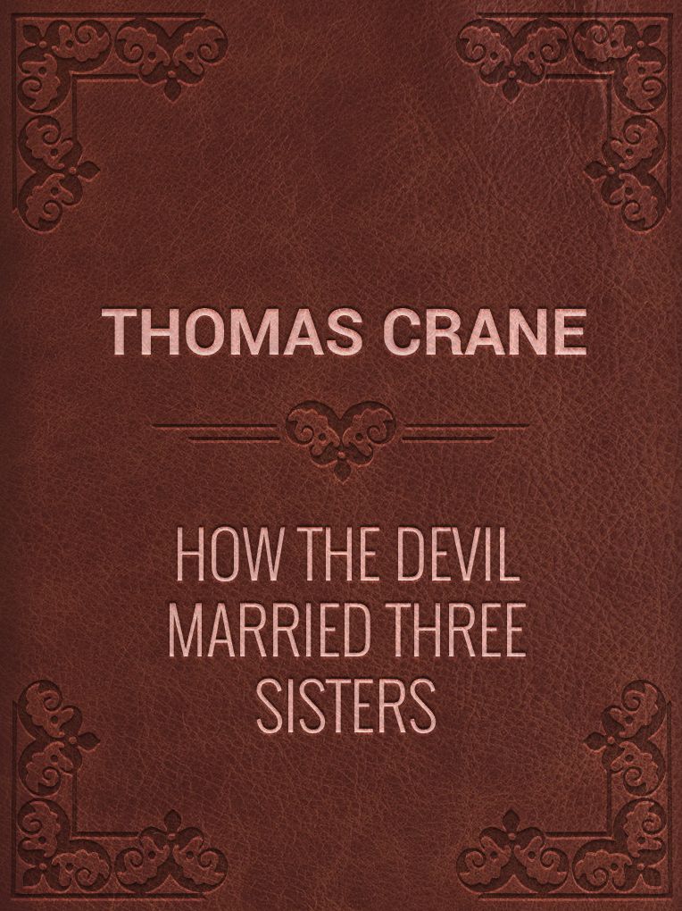 How the Devil Married Three Sisters