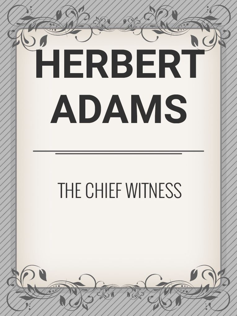 The Chief Witness