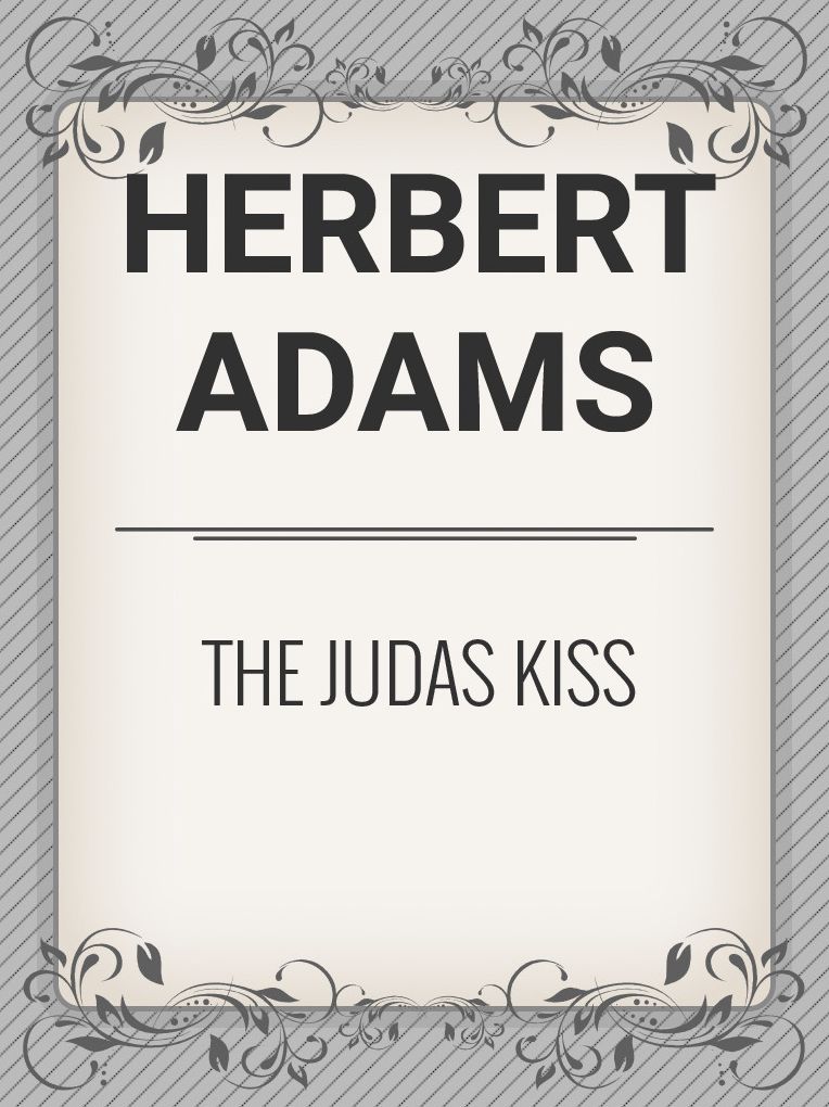 The Judas Kiss