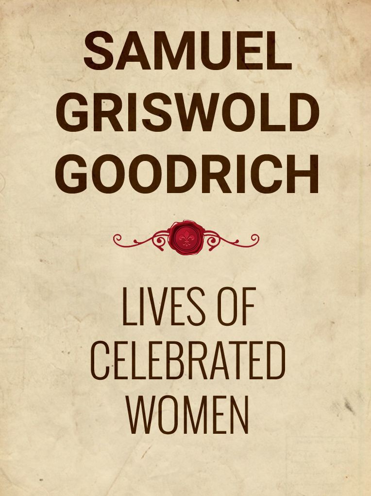 Lives of celebrated women