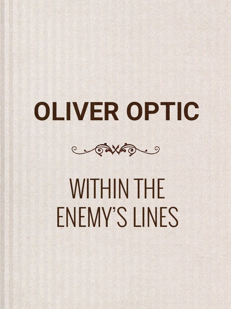 Within The Enemy's Lines