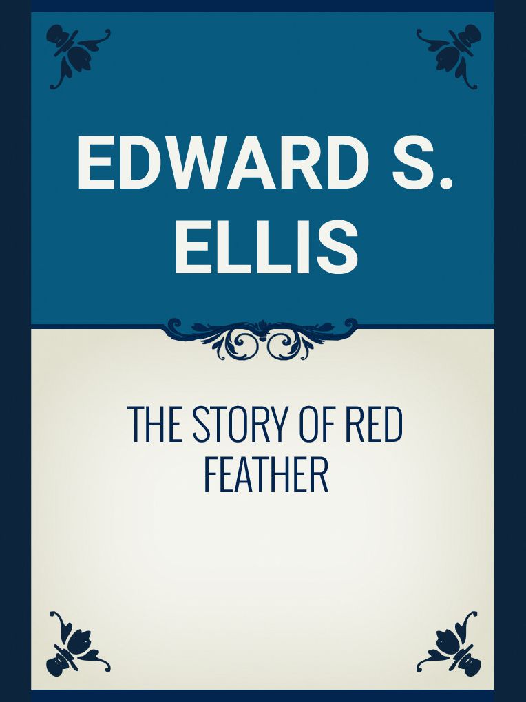 The Story of Red Feather