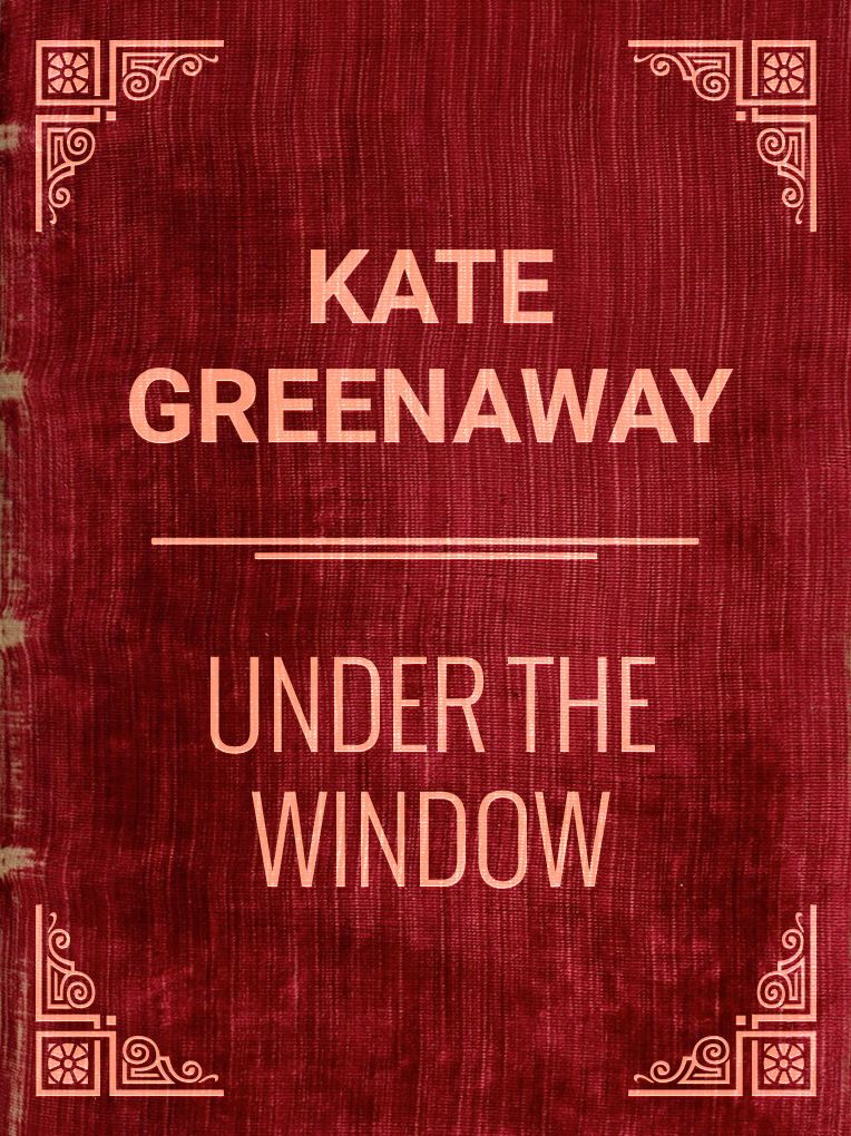 Under the Window