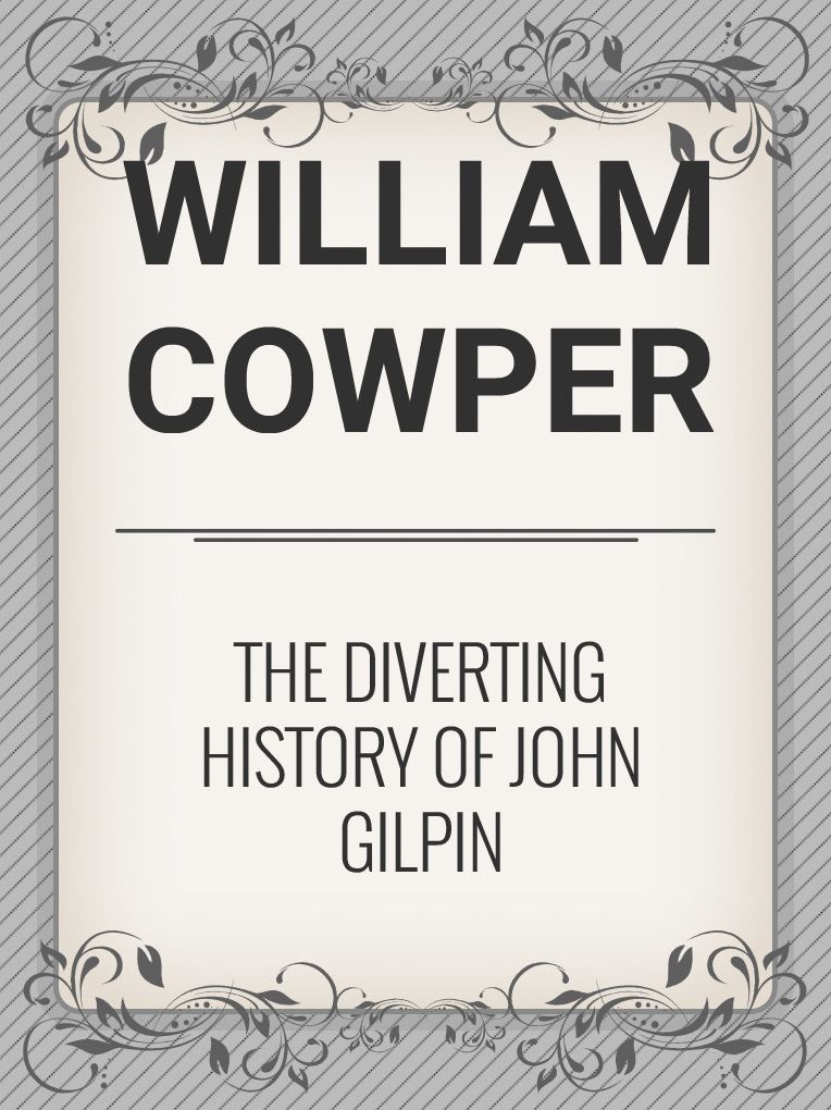 The Diverting History of John Gilpin