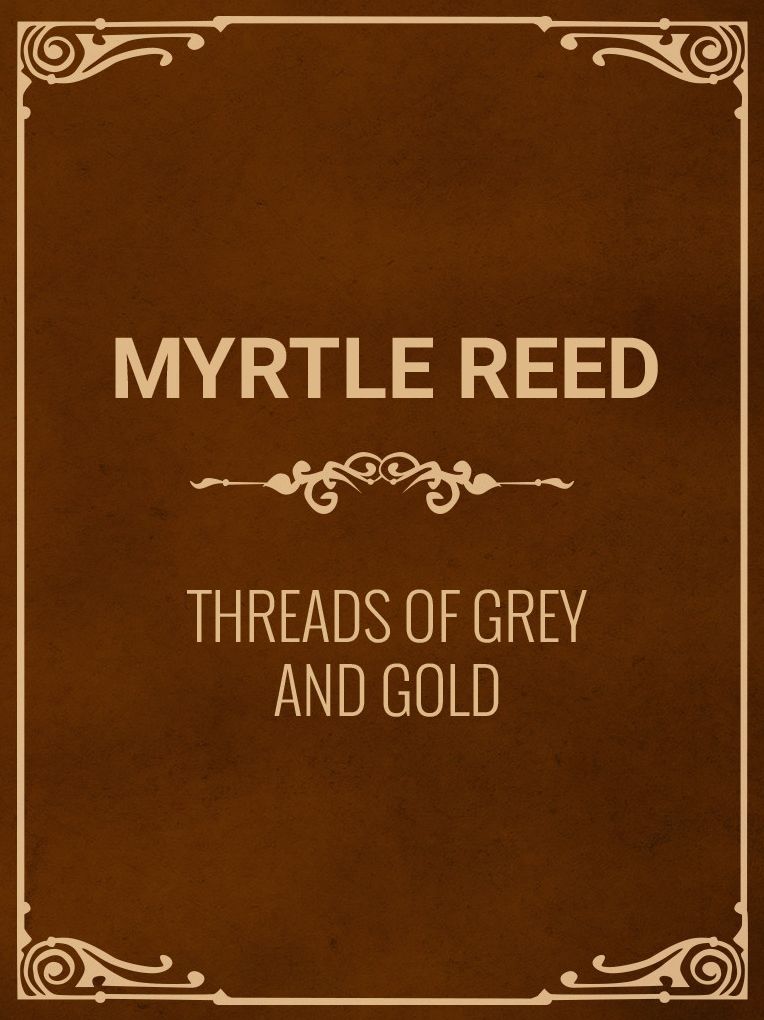 Threads of Grey and Gold