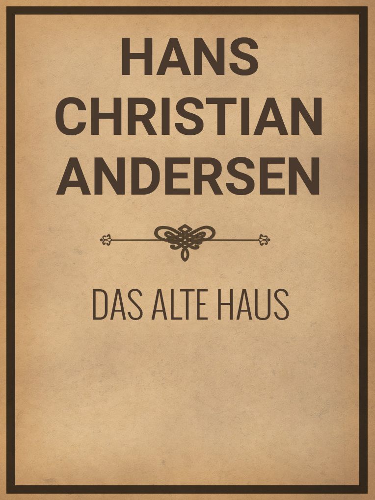 Das alte Haus