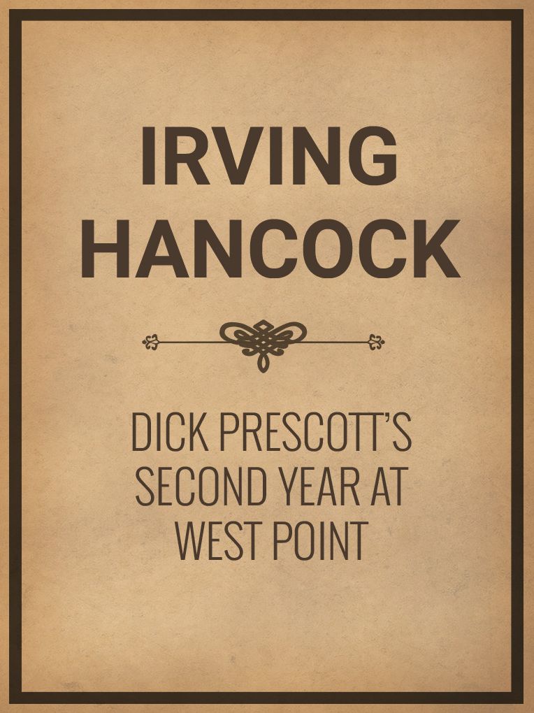 Dick Prescott's Second Year at West Point