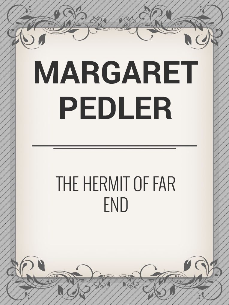 The Hermit of Far End