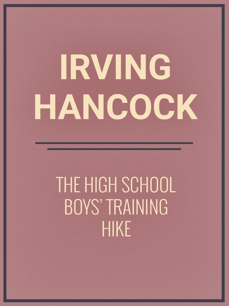 The High School Boys' Training Hike