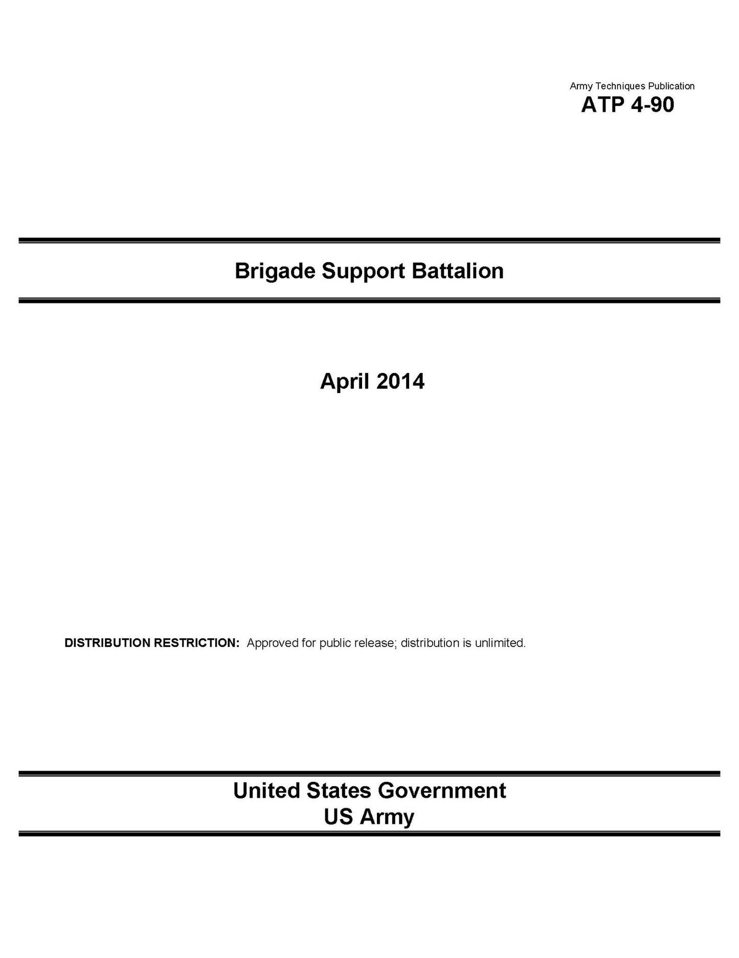 Army Techniques Publication ATP 4-90 Brigade Support Battalion April 2014