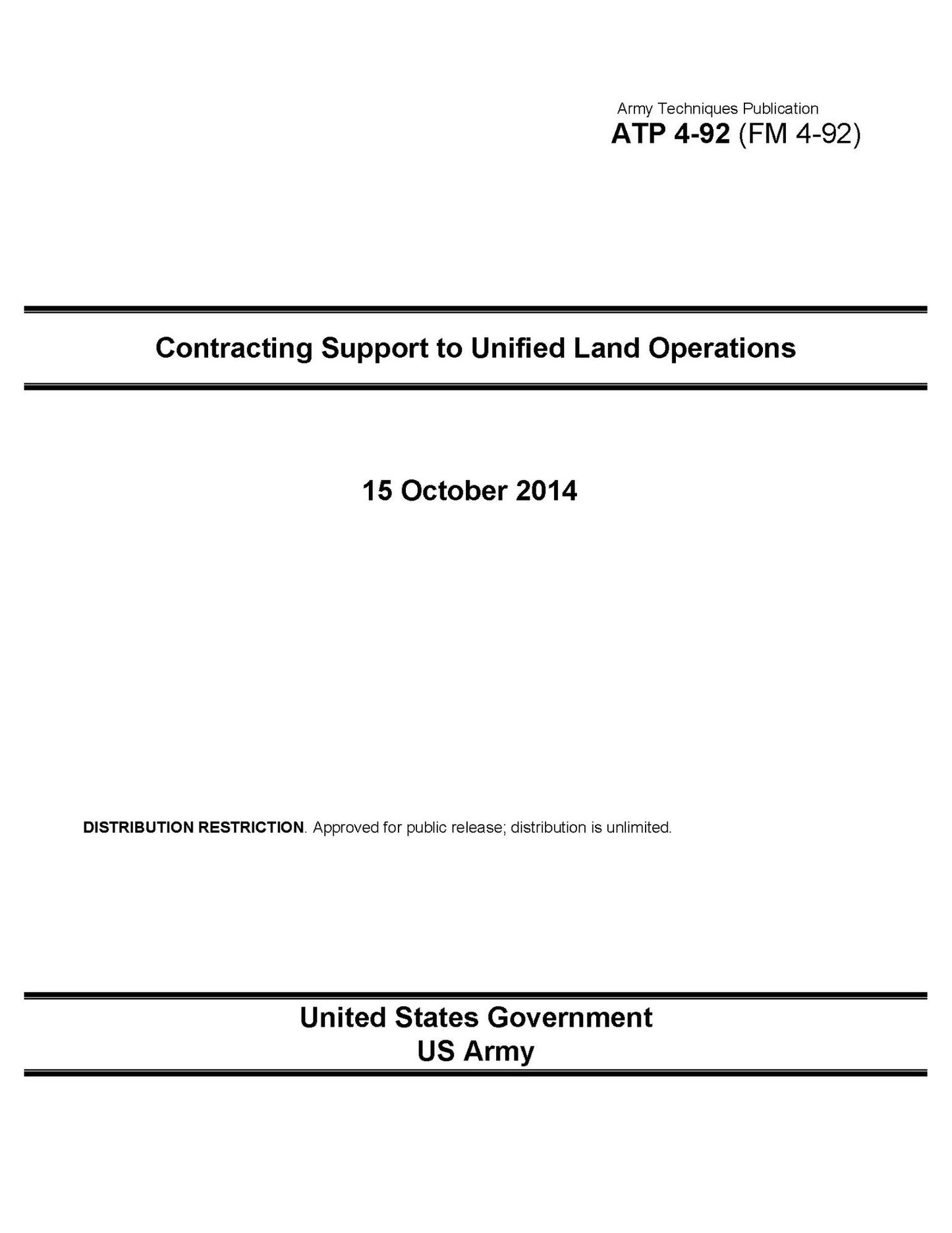 Army Techniques Publication ATP 4-92 (FM 4-92) Contracting Support to Unified Land Operations October 2014