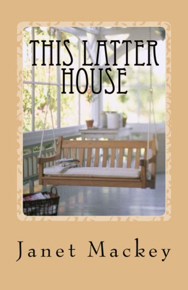 This Latter House