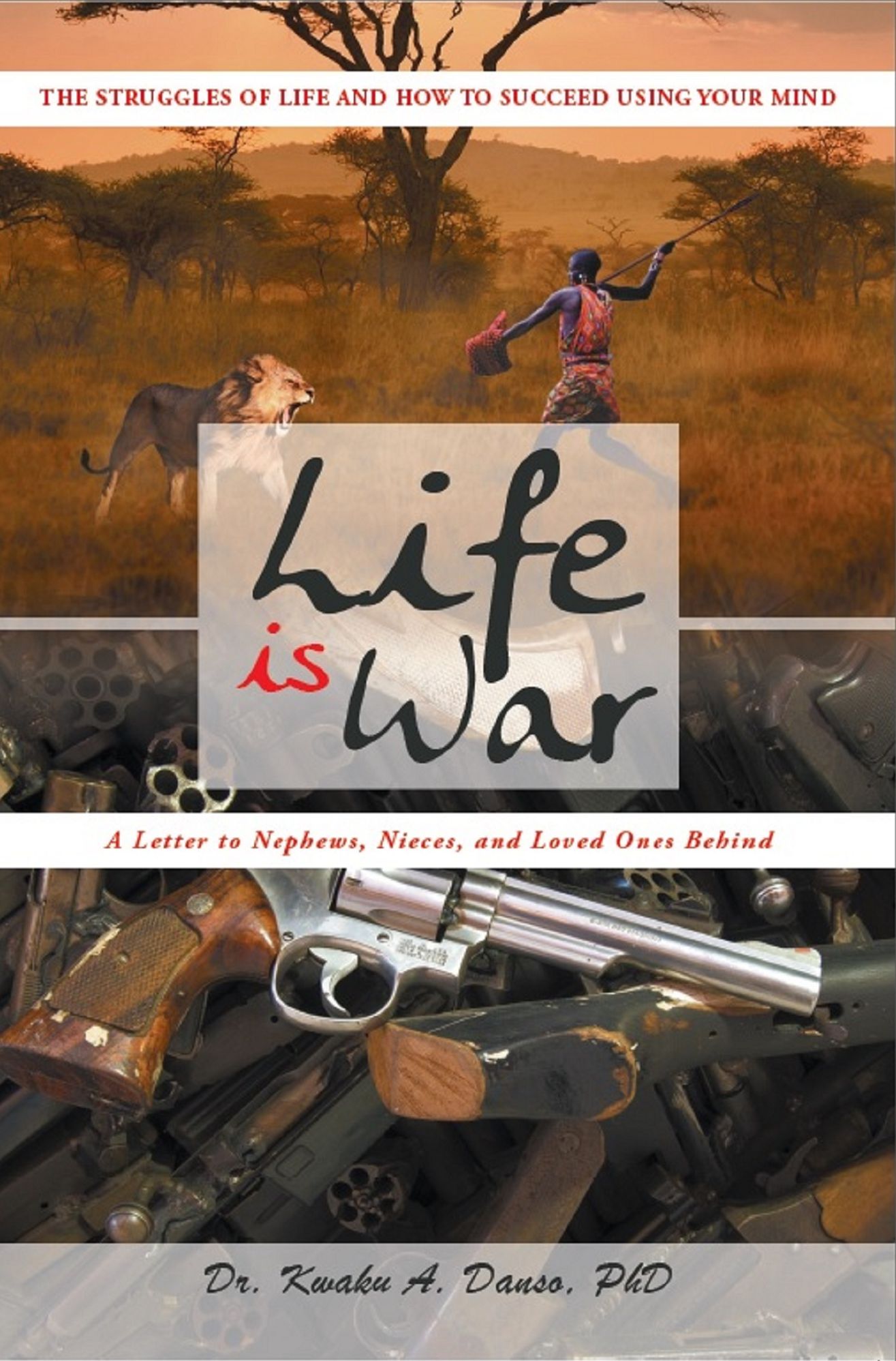 Life Is War!