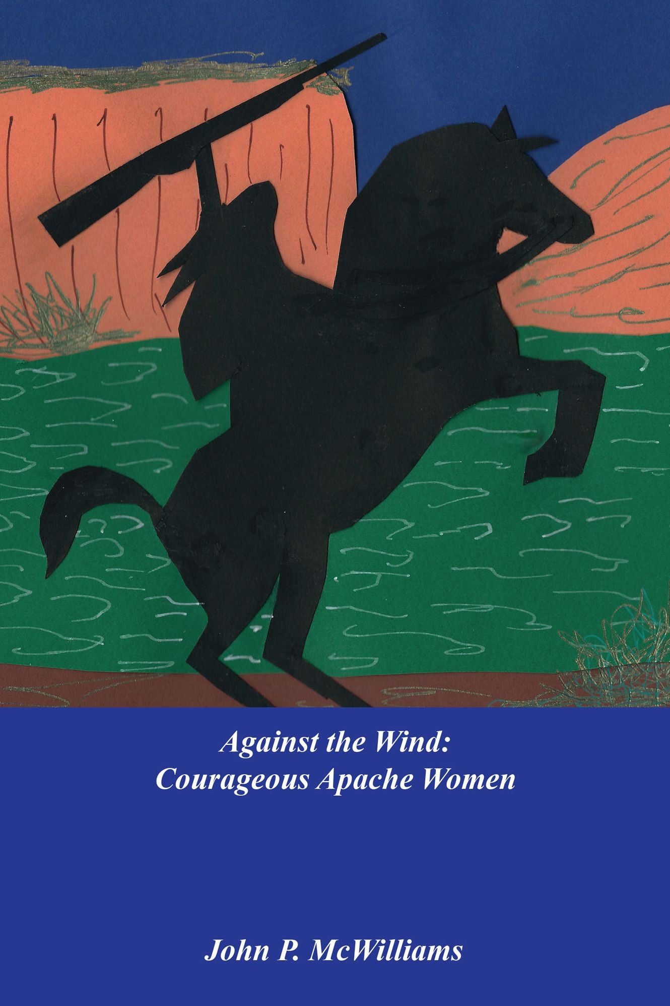 Against the Wind, Courageous Apache Women