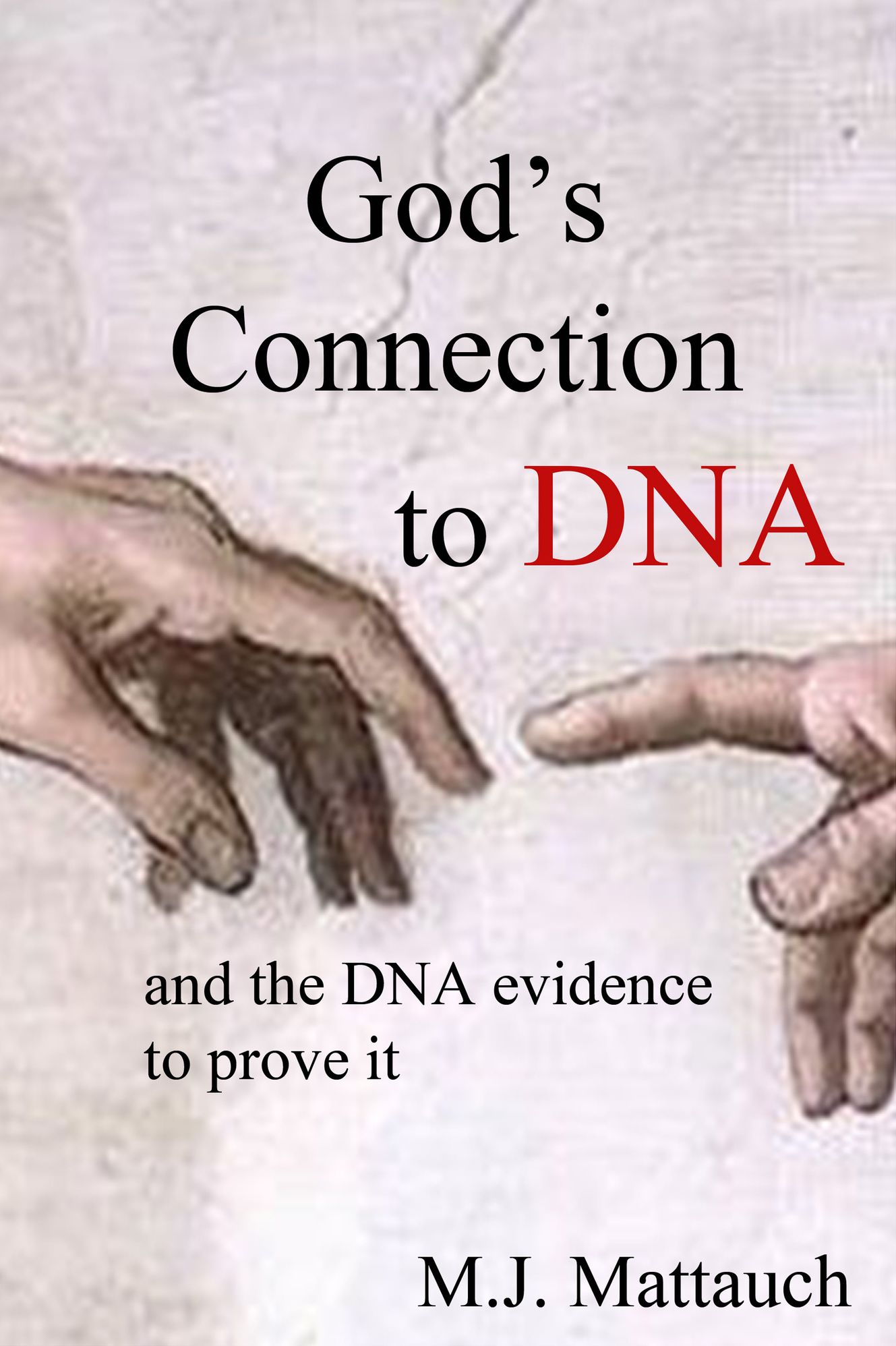 God's Connection to DNA