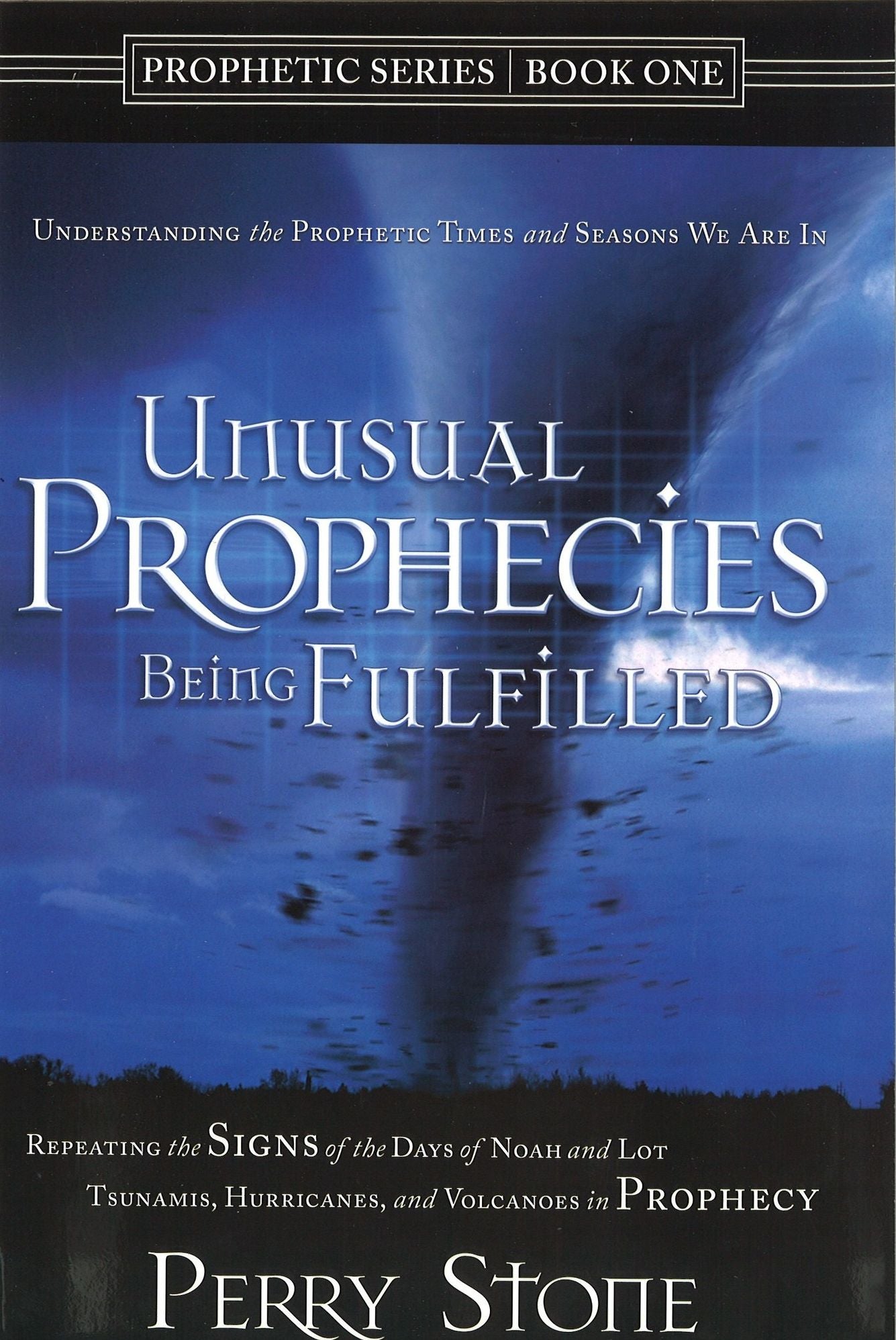 Unusual Prophecies Being Fulfilled - Book 1