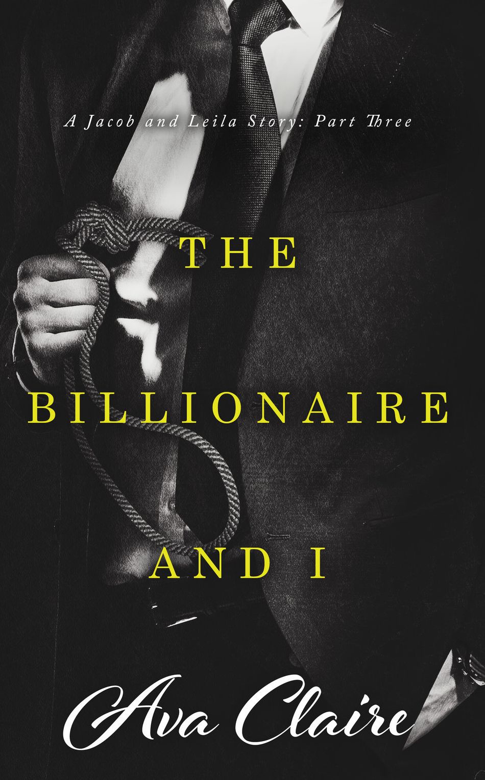 The Billionaire and I 3 (Part Three)