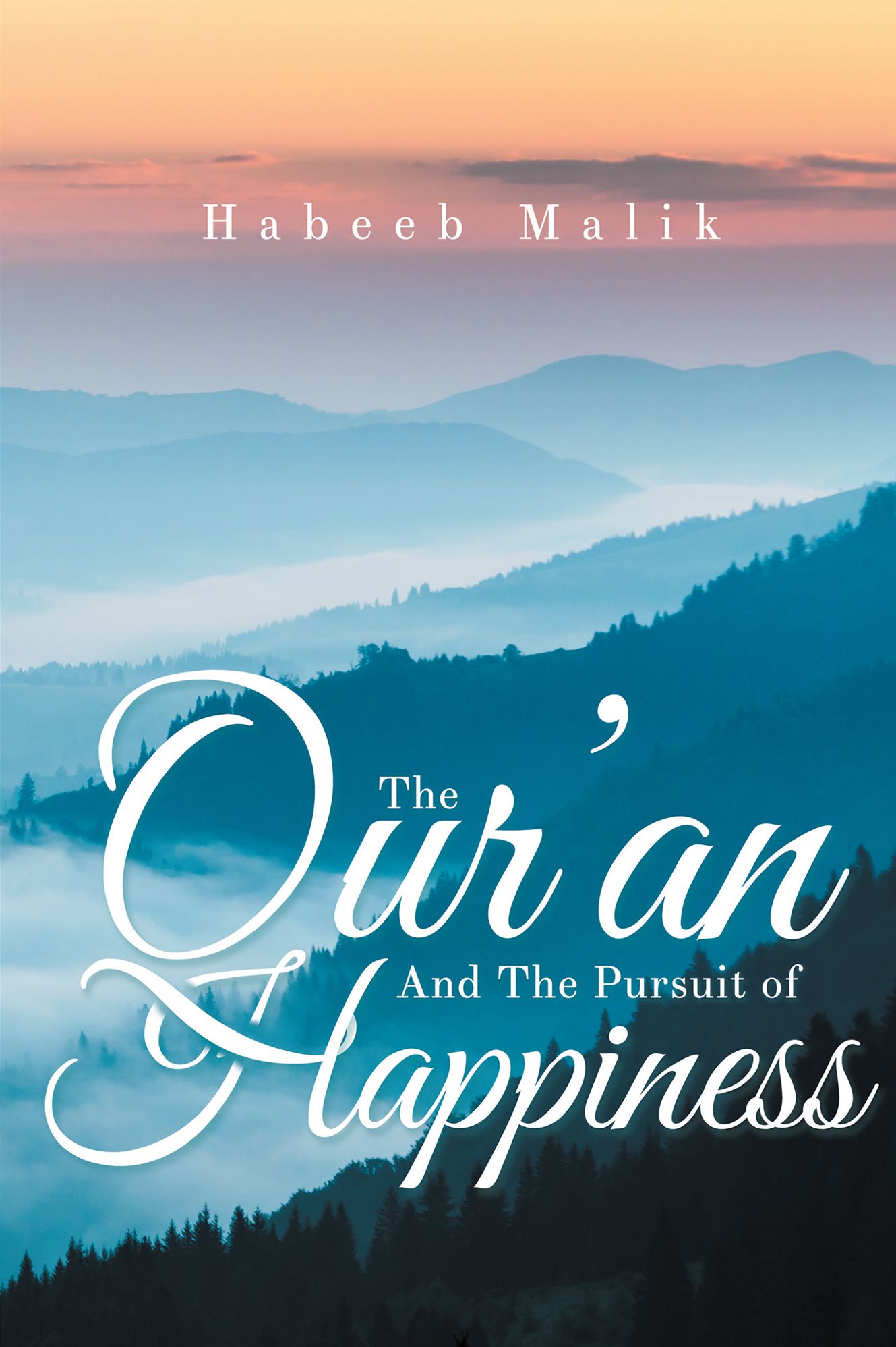 The Quran And The Pursuit of Happiness