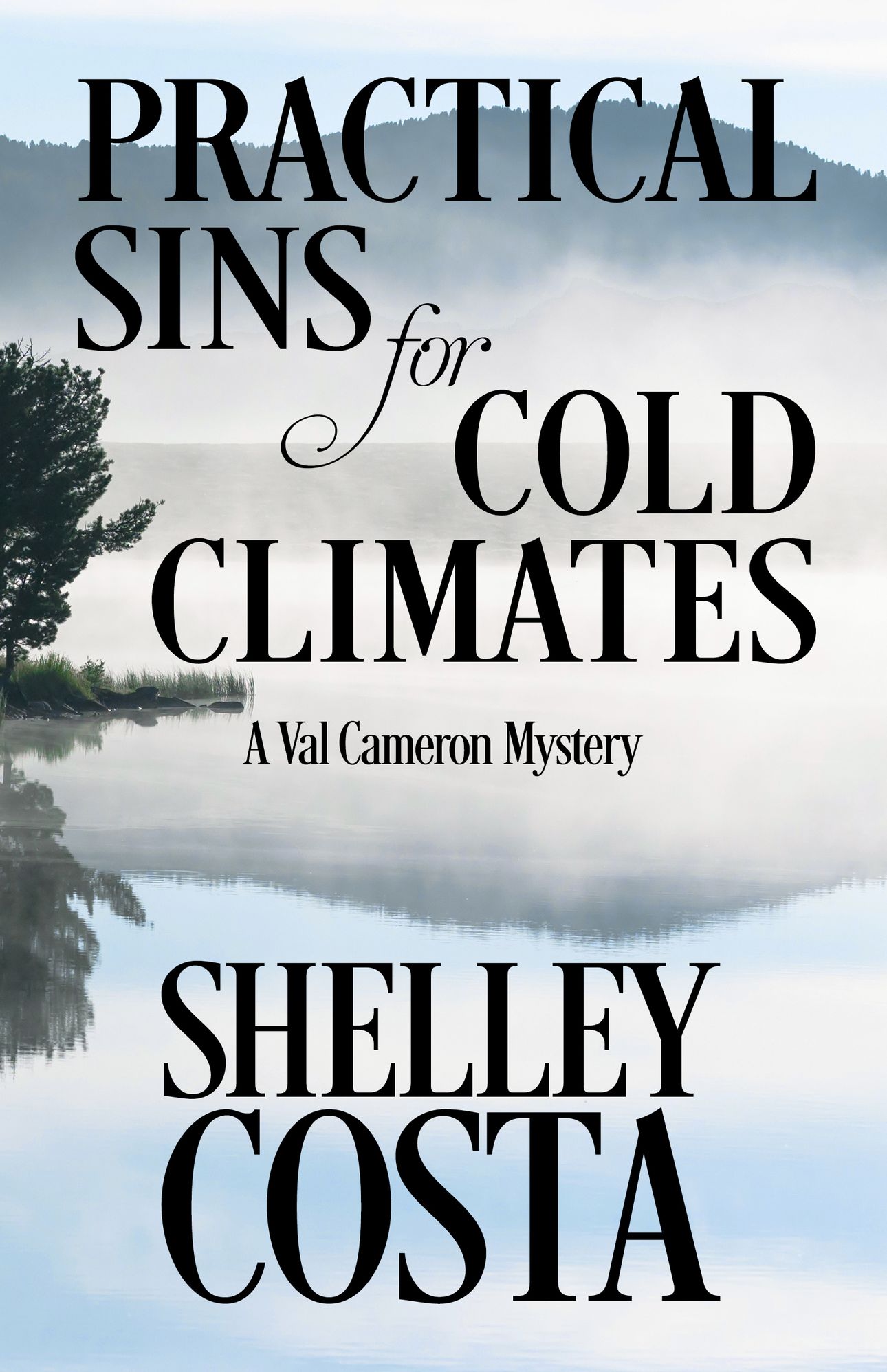 Practical Sins for Cold Climates