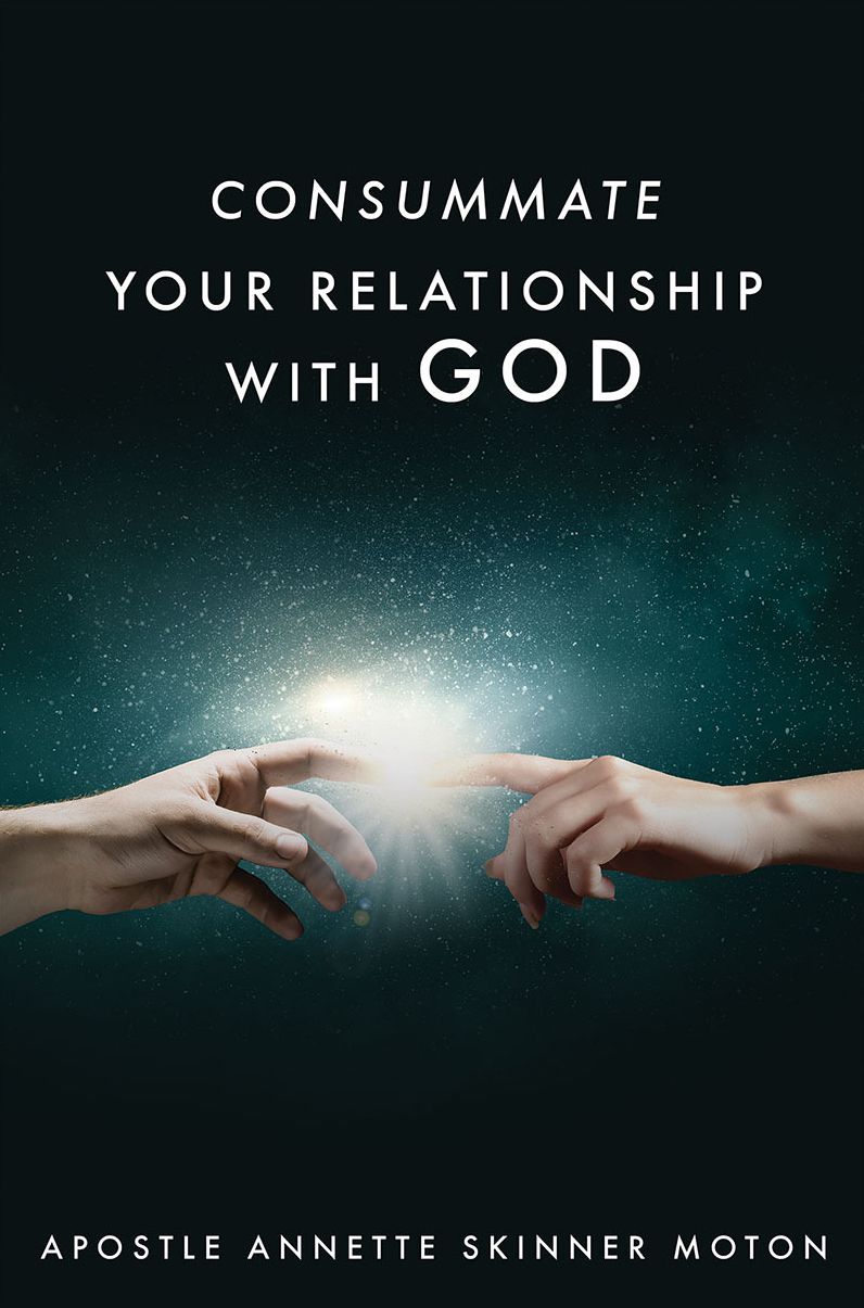 CONSUMMATE YOUR RELATIONSHIP WITH GOD