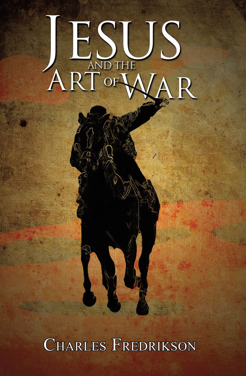 Jesus and the Art of War