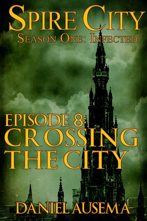 Crossing the City, Spire City Season 1, Episode 8
