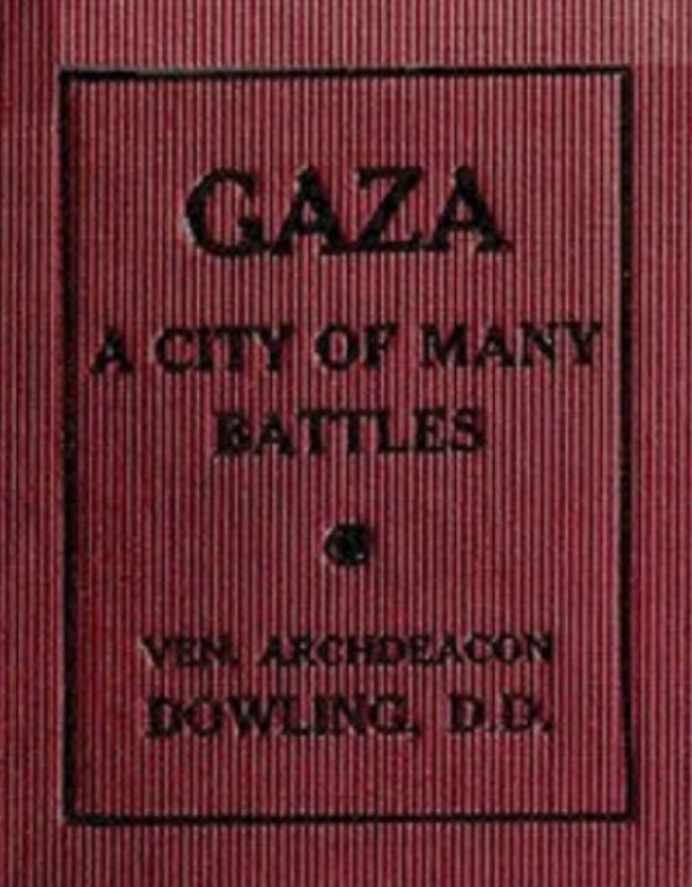 Gaza: A City of Many Battles (Illustrated)
