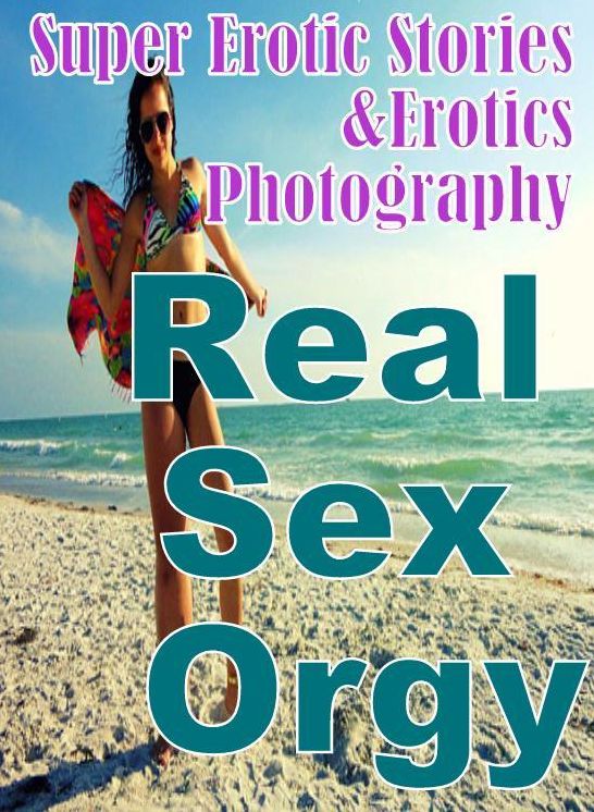 Teen: Super Erotic Stories & Erotics Photography Real Sex Orgy ( Erotic Photography, Erotic Stories, Nude Photos, Lesbian, She-male, Gay, Fetish, Bondage, Sex, Erotic, Erotica, Hentai, Oral, Porno )