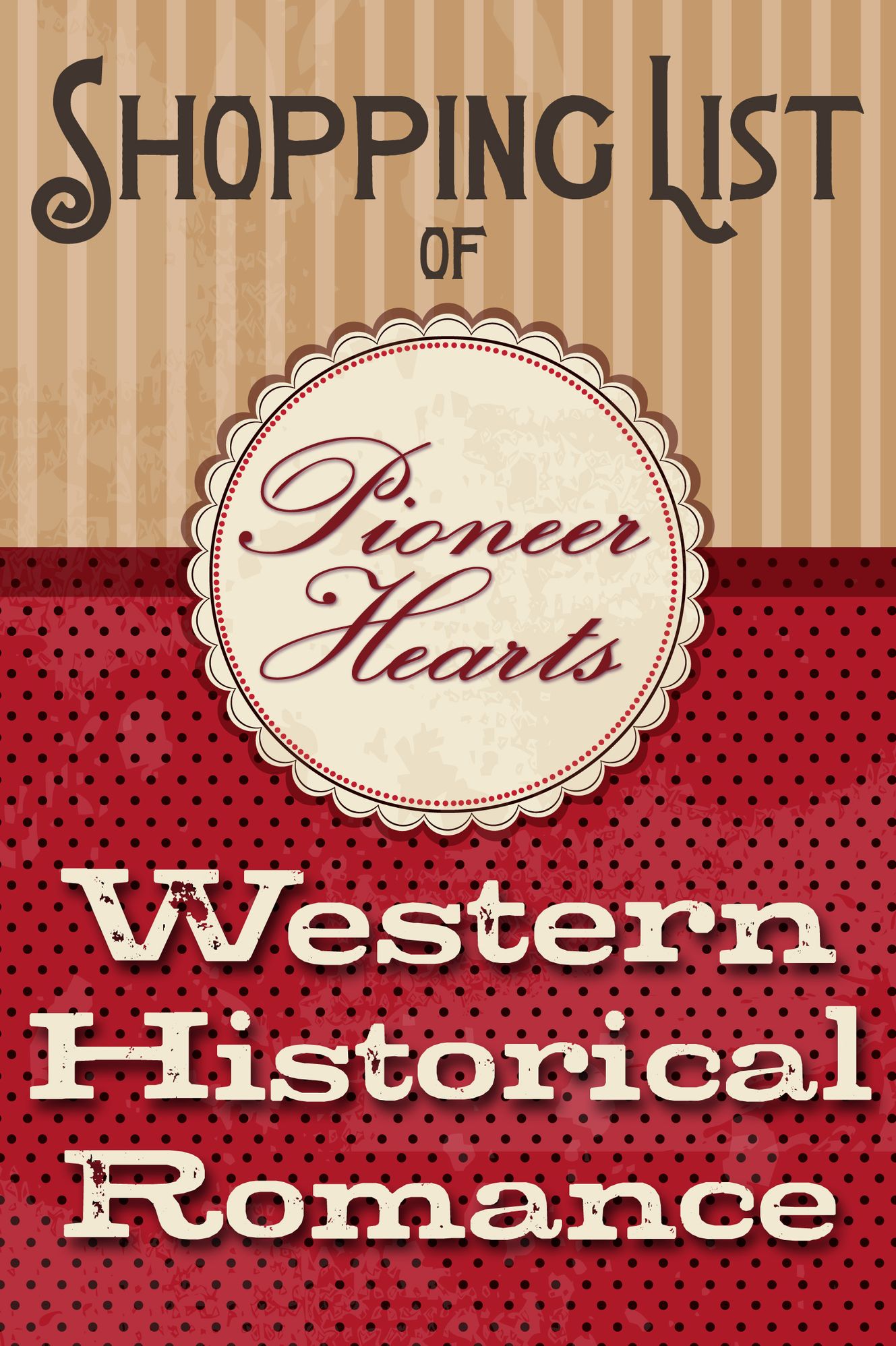 Shopping List of Pioneer Hearts