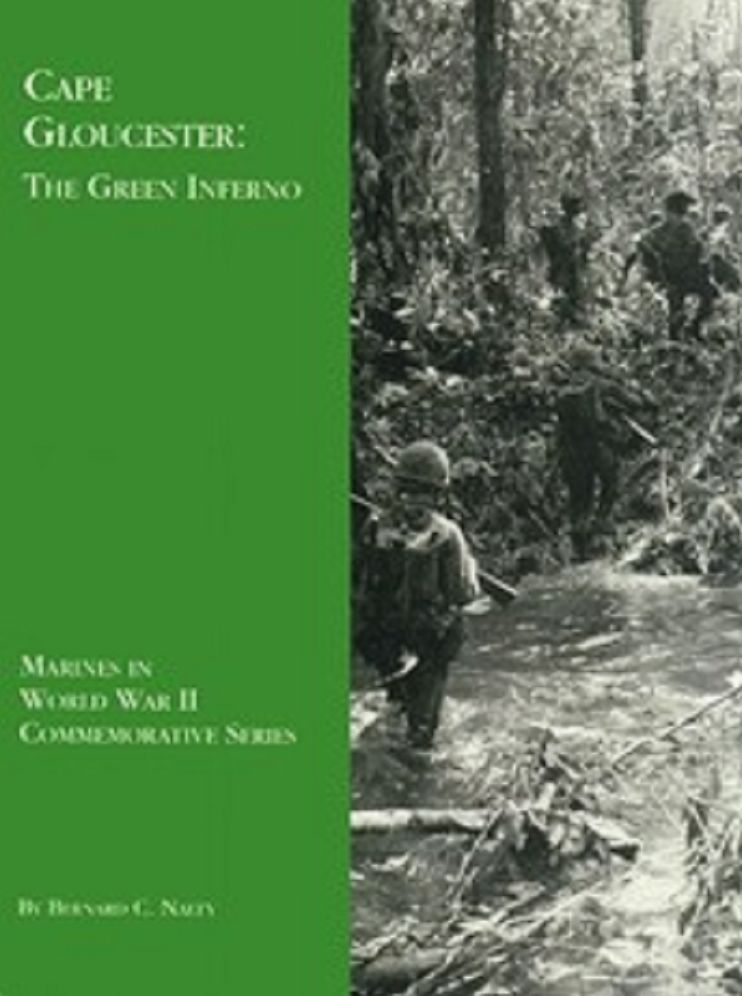 Cape Gloucester: The Green Inferno (Illustrated)