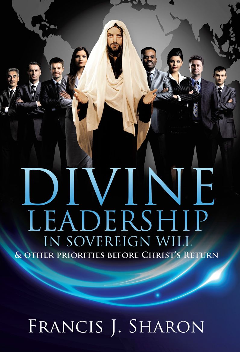 DIVINE LEADERSHIP IN SOVEREIGN WILL
