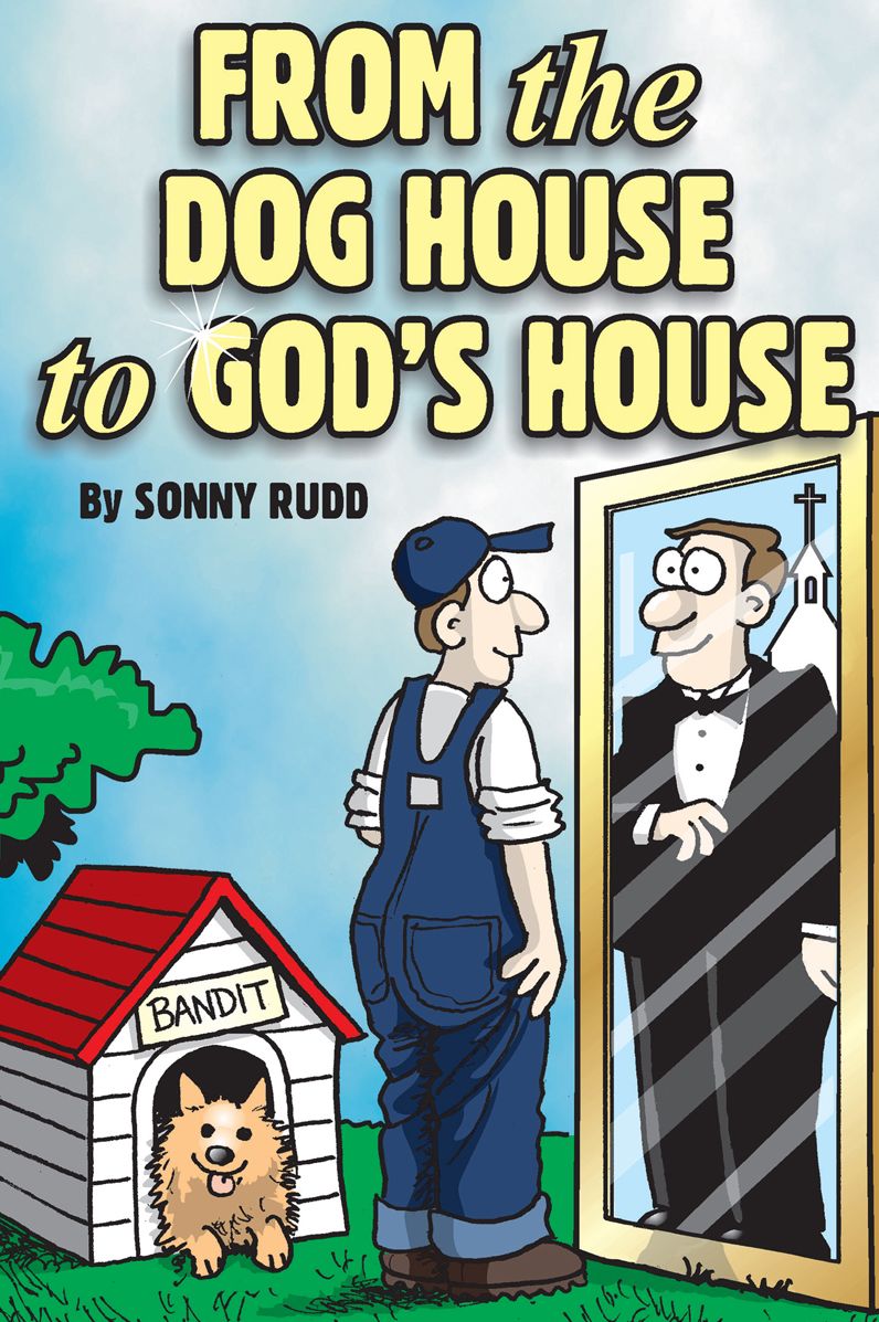 From the Dog House to God's House