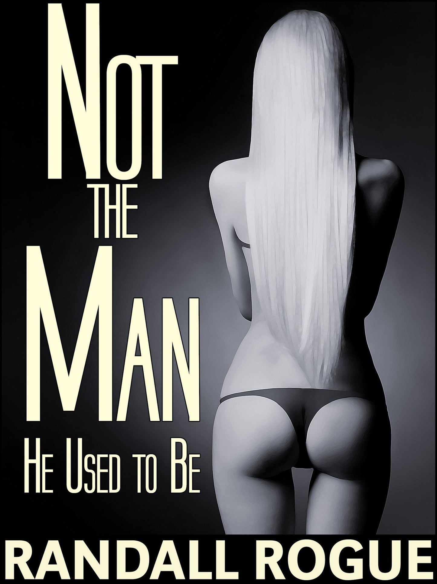 Not the Man He Used to Be