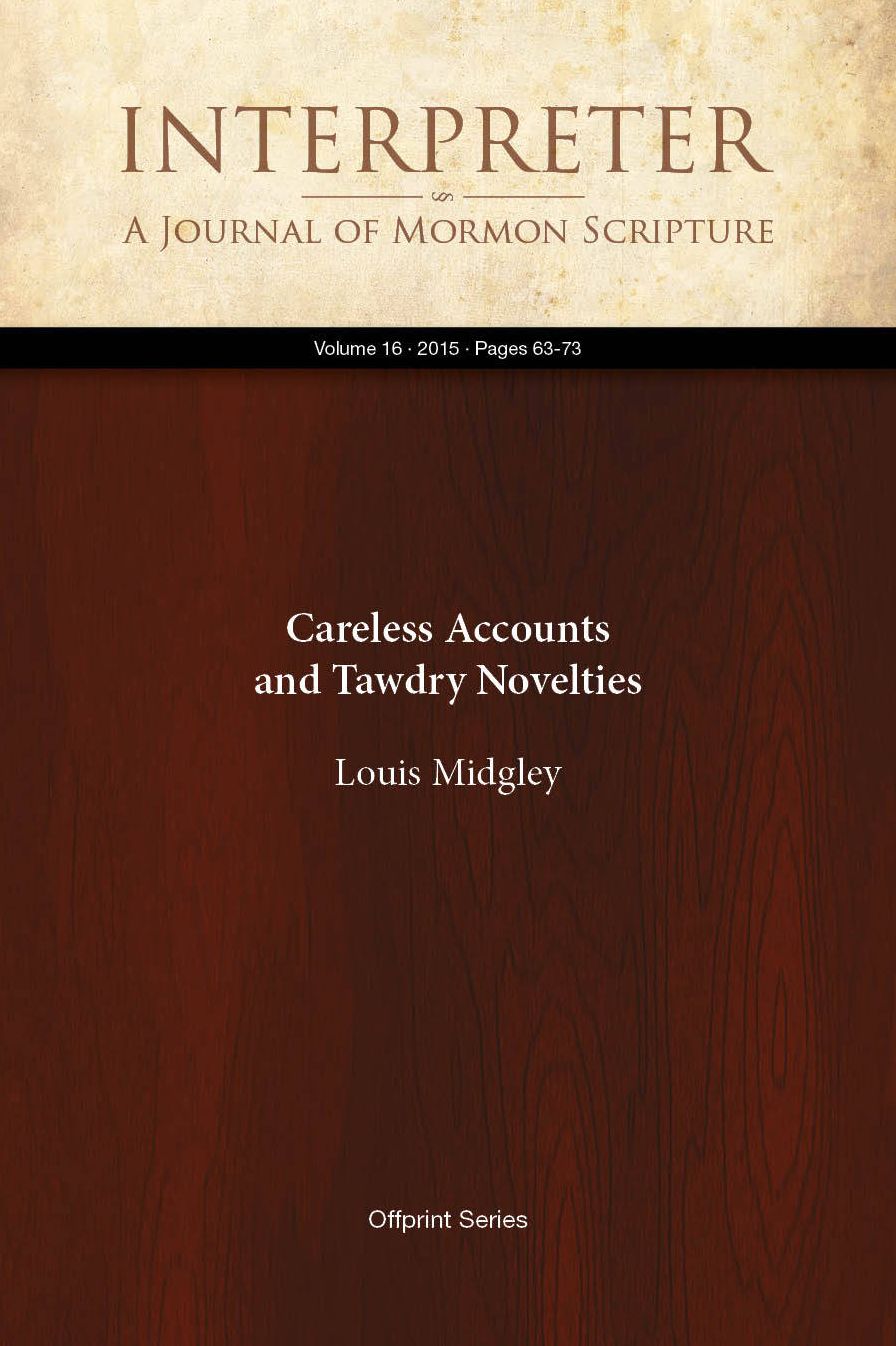 Careless Accounts and Tawdry Novelties