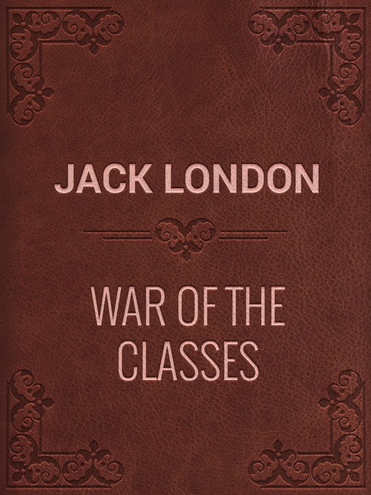 War of the Classes