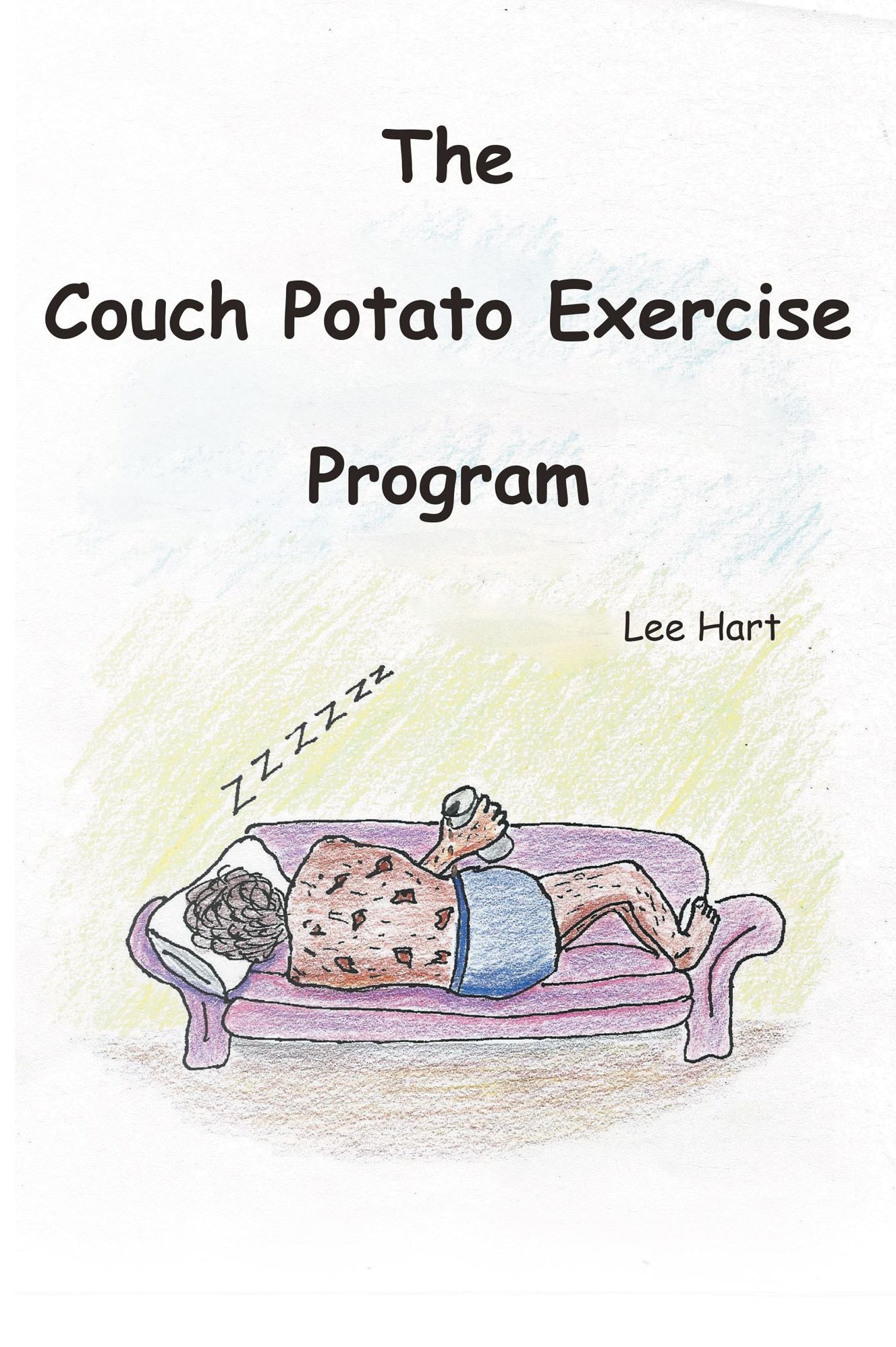 The Couch Potato Exercise Program