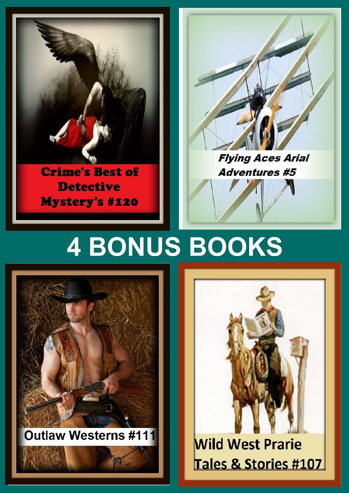 Detective : Four bonus books in one Bundle Western Books #120, Crime's Best of Detective Mystery's #120, Flying Aces Arial Adventures #5, Outlaw Westerns #111