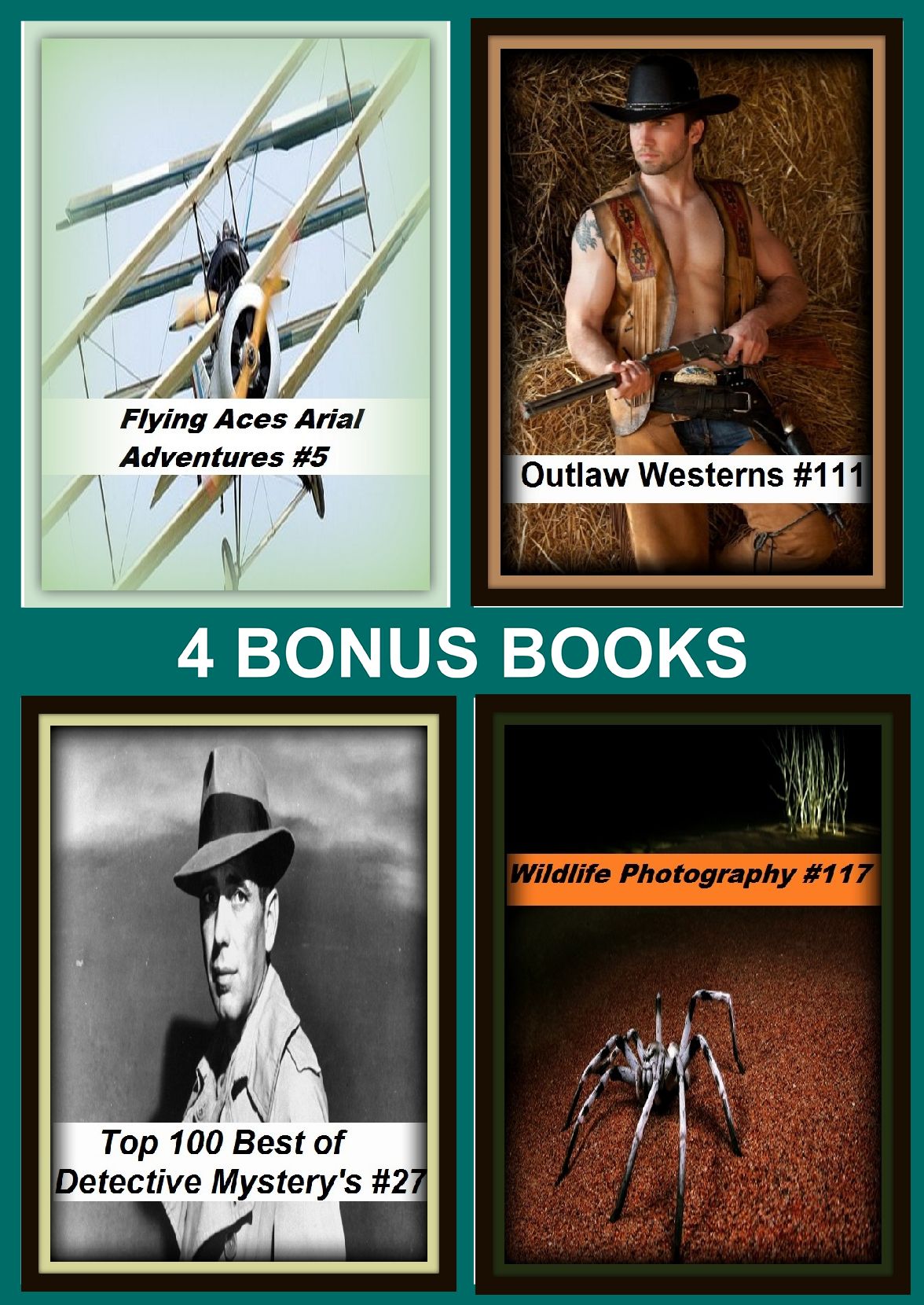 Detective : Four bonus books in one Bundle Wildlife Photography #117, Flying Aces Arial Adventures #5, Outlaw Westerns #111, Top 100 Best of Detective Mystery's #27