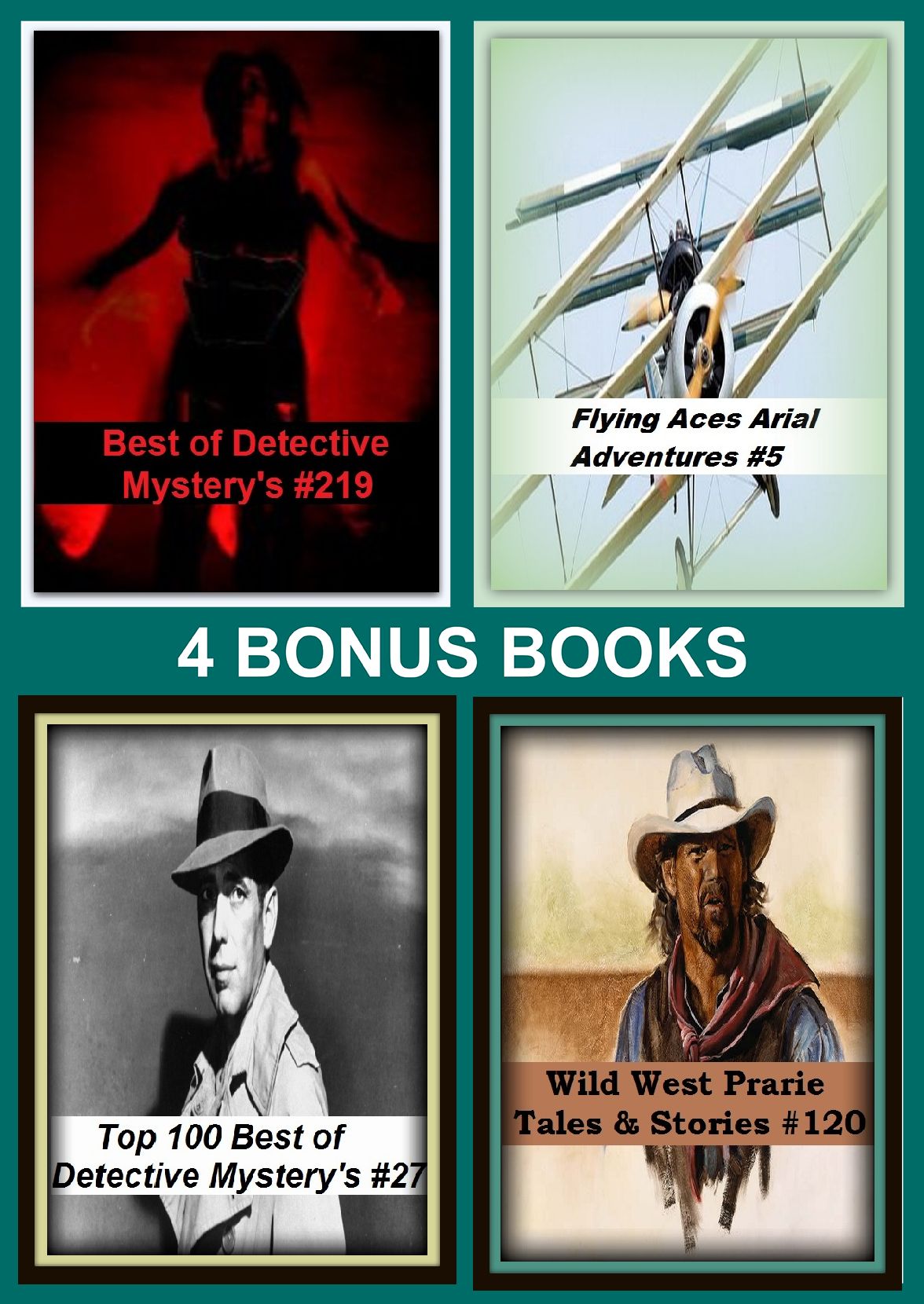 Detective Four bonus books in one Bundle Flying Aces Arial Adventures #5, Top 100 Best of Detective Mystery's #27, Wild West Prarie Tales & Stories #120, Best of Detective Mystery's #219