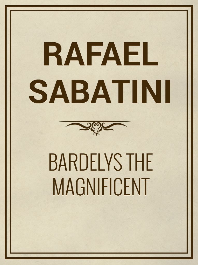 Bardelys the Magnificent