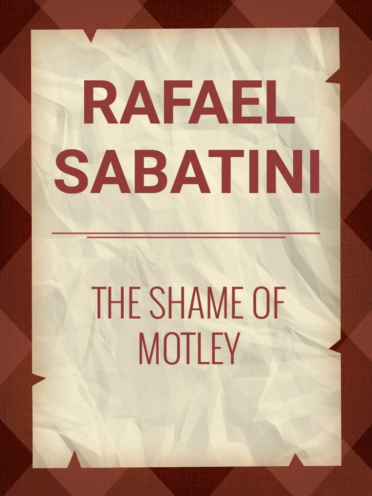 THE SHAME OF MOTLEY